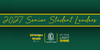 2027 Senior Student Leaders Banner Photo