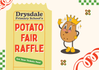 Potato Fair Raffle Banner Photo